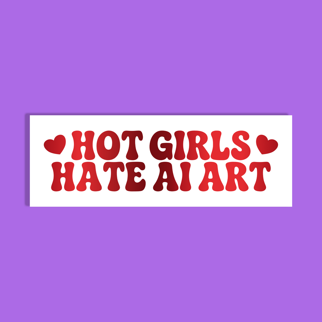 A rectangular white background with the phrase “HOT GIRLS HATE AI ART” in large red chrome like letters, flanked by two red hearts, shown on a solid purple background.