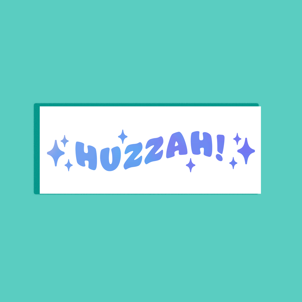 A white rectangular background featuring the word 'HUZZAH!' in playful blue-purple holographic  bubble letters with small star accents, shown on a solid teal background.