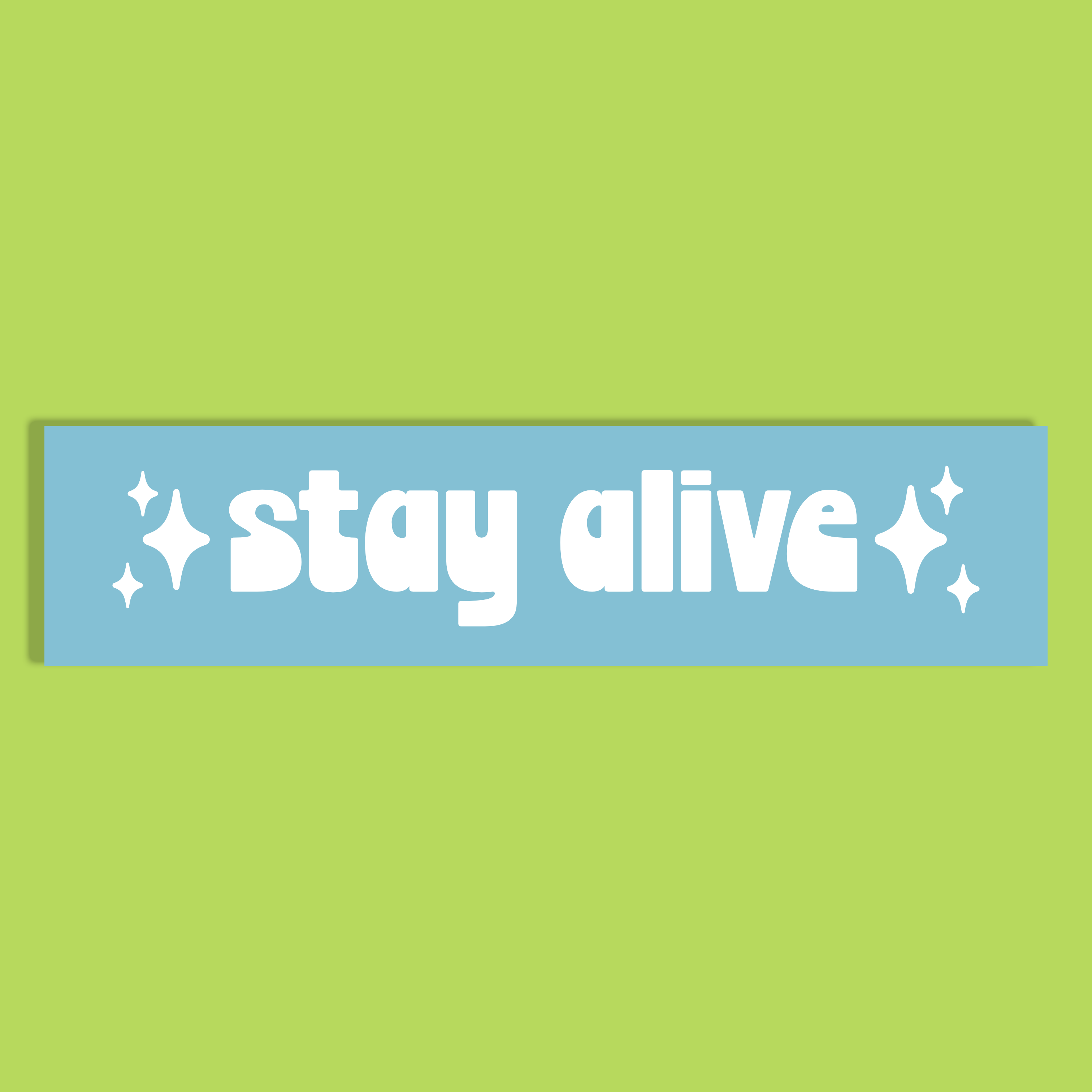 A rectangular light background with the phrase 'stay alive' in white retro-style lettering and white sparkle accents, shown against a solid lime green background.